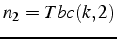 $n_{2}=Tbc(k,2)$