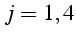 $\displaystyle j=1,4$