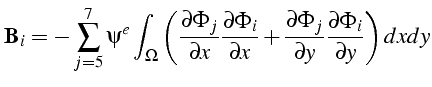 $\displaystyle \mathbf{B}_{i}=-\sum_{j=5}^{7}\psi^{e}\int_{\Omega}\left(\frac{\p...
...rac{\partial\Phi_{j}}{\partial y}\frac{\partial\Phi_{i}}{\partial y}\right)dxdy$