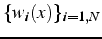 $\{ w_{i}(x)\}_{i=1,N}$