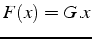 $F(x)=G.x$