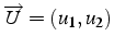 $\overrightarrow{U}=(u_{1},u_{2})$