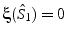 $\xi(\hat{S}_{1})=0$