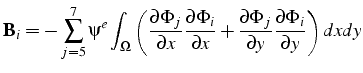 $\displaystyle \mathbf{B}_{i}=-\sum_{j=5}^{7}\psi^{e}\int_{\Omega}\left(\frac{\p...
...rac{\partial\Phi_{j}}{\partial y}\frac{\partial\Phi_{i}}{\partial y}\right)dxdy$