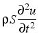 $\displaystyle \rho S\frac{\partial^{2}u}{\partial t^{2}}$
