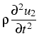 $\displaystyle \rho\frac{\partial^{2}u_{2}}{\partial t^{2}}$