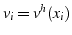 $v_{i}=v^{h}(x_{i})$