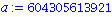 a := 604305613921