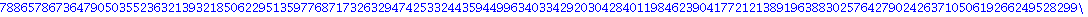 78865786736479050355236321393218506229513597768717326329474253324435944996340334292030428401198462390417721213891963883025764279024263710506192662495282993111346285727076331723739698894392244562145166...