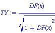 TY := DF(x)/(1+DF(x)^2)^(1/2)