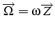 $\overrightarrow{\Omega}=\omega\overrightarrow{Z}$